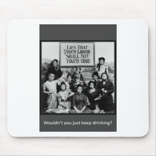 Lips That Touch Liquor Shall Not Touch Ours Mouse Pad Zazzle