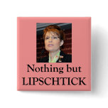 Lipschtick Button