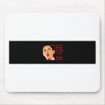 Lipstick Obama Comment Mouse Pad