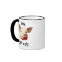 Lipstick on a Pig mugs