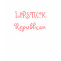 LIPSTICK Republican - Customized - Customized t-shirts by PalinPower LIPSTICK Republican - Customized - Customized t-shirts