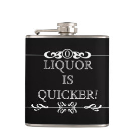 Liquor Is Quicker Steampunk Flask
