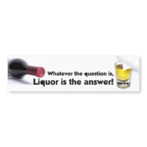 Liquor is the answer bumper stickers by Joelcapitol Liquor is the answer bumper stickers