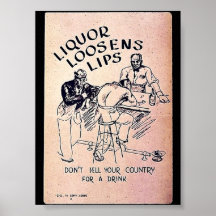 Liquor Loosens Lips Poster