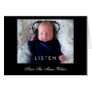 LISTEN ... Hear The Music Within Greeting Card