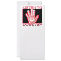 LISTEN TO DUBSTEP CUSTOMIZED RACK CARD