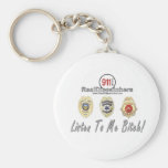 Listen To Me Dispatcher Keychain