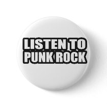 LISTEN TO PUNK ROCK MUSIC buttons
