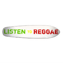 Listen, to, Reggae skateboards by koreykingston Listen, to, Reggae skateboards