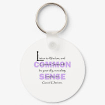 Listen To Wisdom keychains by EternalWisdom Listen To Wisdom keychains