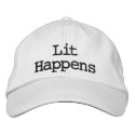 Lit  Happens Embroidered Cap embroidered hats