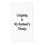 Litigating Is My Husband's Therapy