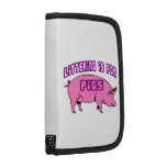 Littering Is For Pigs Organizers