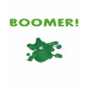 Little BOOMER! t-shirts
