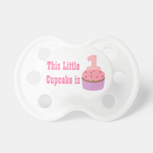 Little Cupcake is One, First Birthday, Baby Girl Pacifier