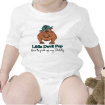 Little Devil Pup - Here to pick up my daddy t-shirts