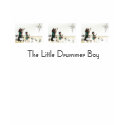 Little Drummer Boy t-shirts by codfishlady Little Drummer Boy t-shirts