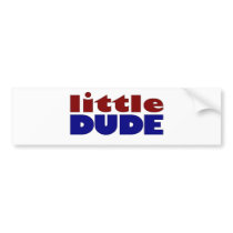 Little dude bumper sticker