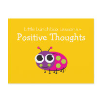 Little Lunchbox Lessons - Positive Thoughts postcards by creatingmybestlife Little Lunchbox Lessons - Positive Thoughts postcards