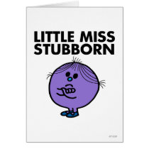 Little Miss Stubborn Classic Greeting Card