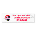 LITTLE PERSON ON BOARD bumper stickers by KidsKlub LITTLE PERSON ON BOARD bumper stickers