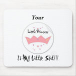 little princess is a slut mousepads