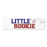 Little Rookie bumper stickers