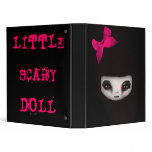 Little Scary Doll Binders