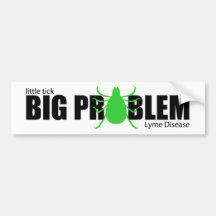 Little Tick, Big Problem Bumper Stickers