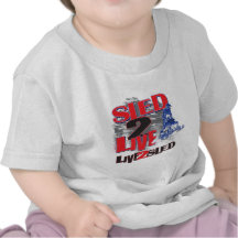 Live 2 Sled Sled 2 Live T-shirts