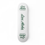 Live Aloha Skate Board!