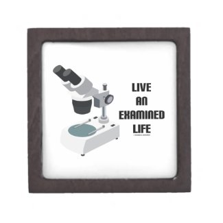 Live An Examined Life (Microscope) Premium Trinket Box