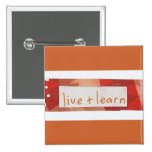 live and learn pin