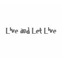 Live and Let Live t-shirts