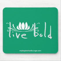 Live Bold Mousepad mousepads