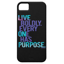 Live Boldly, Everyone Has Purpose CusiPhone 5 Case casemate cases