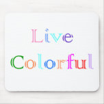 Live Colorful Mouse Mats