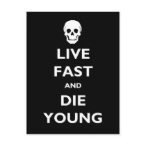 Live Fast And Die Young Post Cards