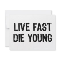 Live Fast, Die Young invitations