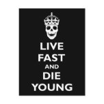 Live Fast & Die Young postcards
