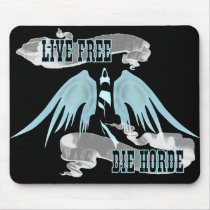 Live Free Die Horde, Mousepad