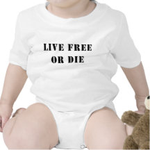 Live Free Or Die Bodysuits