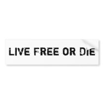 Live Free or Die bumper stickers by LibertyShop Live Free or Die bumper stickers