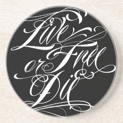 These Live Free or Die script coasters were inspired by tattoo art and 