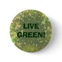 LIVE GREEN! buttons