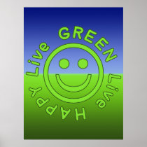Live Green Live Happy Pro Environment Eco Friendly Print