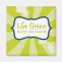 Live Green Magnets
