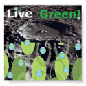Live Green! Poster - posters by darshe40 Live Green! Poster - posters