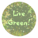 Live Green! stickers