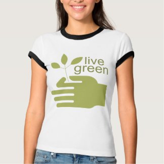 Live Green T-Shirt shirt
